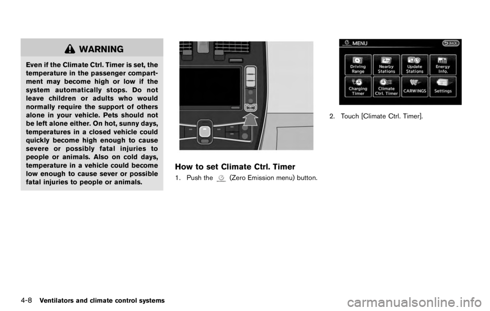 NISSAN LEAF 2012  Owners Manual EV Overview
The EV (Electric Vehicle) system ...................................... EV-2
Li-ion battery .......................................................................... EV-2 Driving with a d