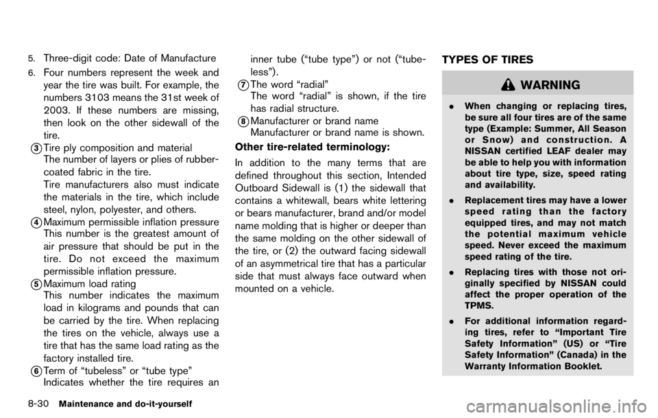 NISSAN LEAF 2012  Owners Manual WARNING
.Never let children ride unrestrained
or extend their hands or face out of
the window. Do not attempt to hold
them in your lap or arms. Some
examples of dangerous riding posi-
tions are shown 