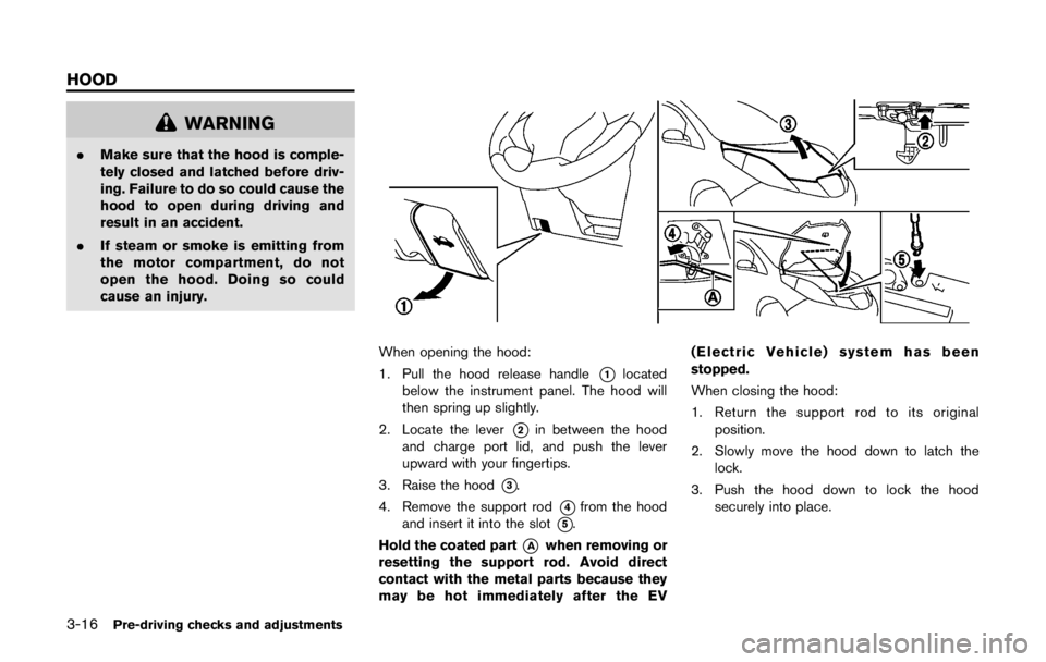 NISSAN LEAF 2011  Owners Manual Bluetooth®is a trademark owned
by Bluetooth SIG, Inc.
*C2011 NISSAN MOTOR CO., LTD.
All rights reserved. No part of this Owner’s
Manual may be reproduced or stored in a
retrieval system, or transmi