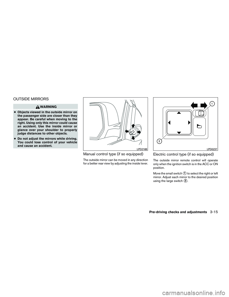 NISSAN MICRA 2014  Owners Manual OUTSIDE MIRRORS 