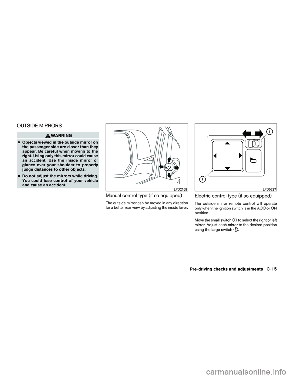 NISSAN MICRA 2011  Owners Manual OUTSIDE MIRRORS 