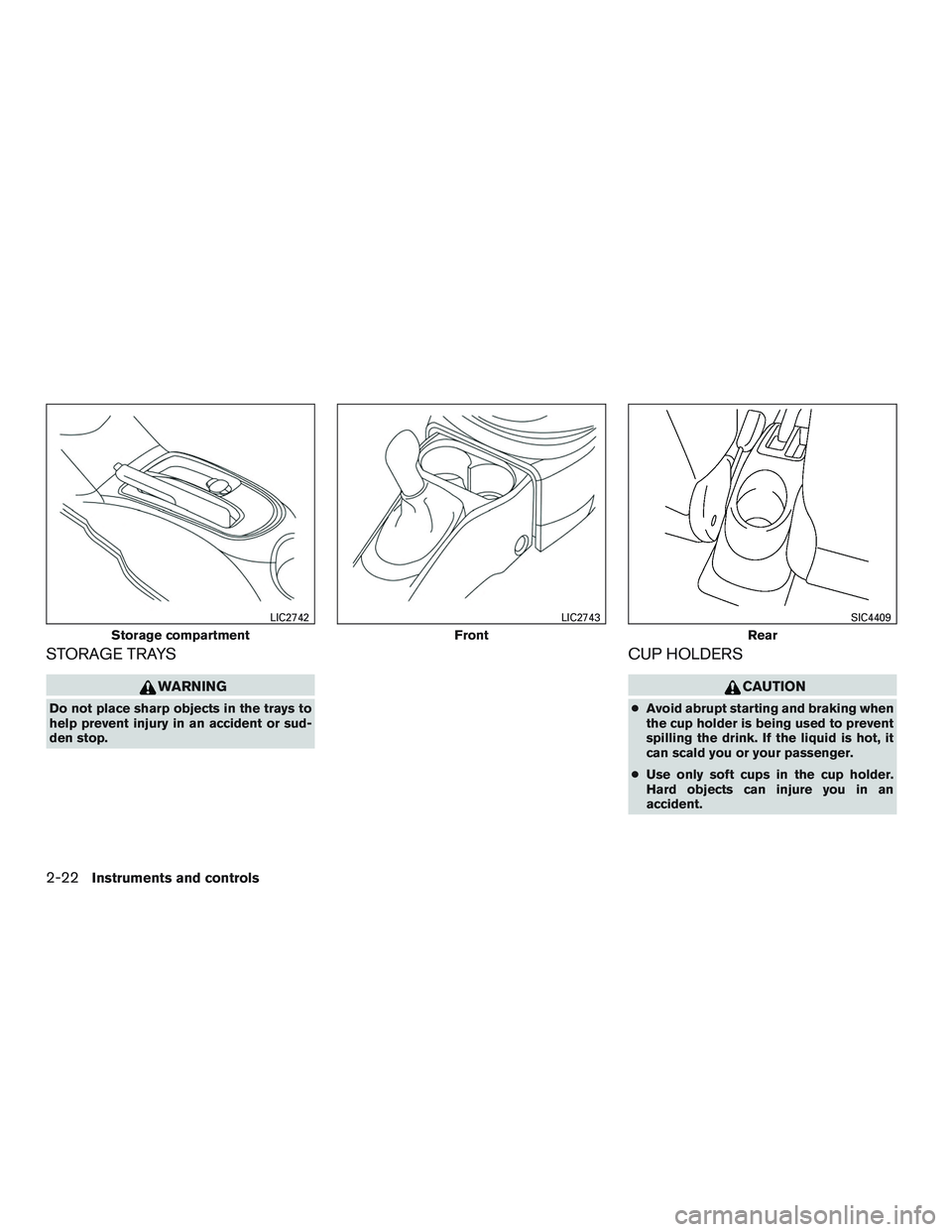 NISSAN MICRA 2011  Owners Manual STORAGE TRAYS 