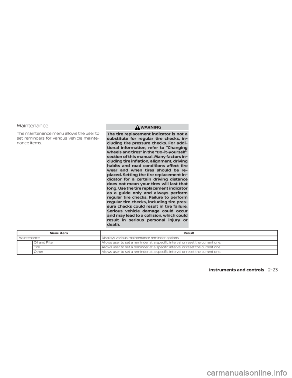 NISSAN MURANO PLATINUM 2018 Owners Manual Maintenance
The maintenance menu allows the user to
set reminders for various vehicle mainte-
nance items. NISSAN MURANO PLATINUM 2018 Owners Manual Maintenance
The maintenance menu allows the user to
set reminders for various vehicle mainte-
nance items.