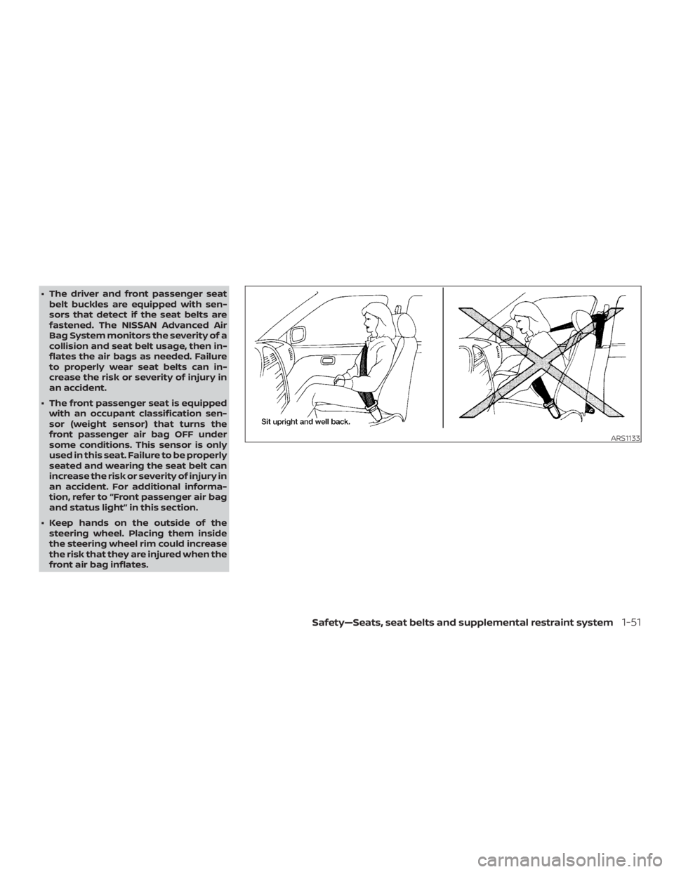 NISSAN MURANO PLATINUM 2018 Manual PDF ∙ The driver and front passenger seatbelt buckles are equipped with sen-
sors that detect if the seat belts are
fastened. The NISSAN Advanced Air
Bag System monitors the severity of a
collision and 