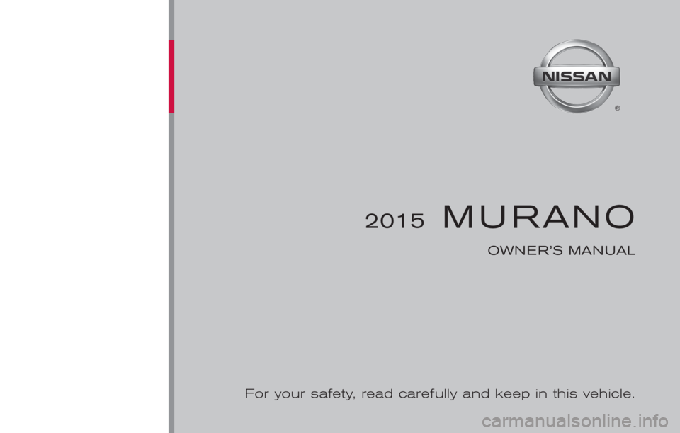 NISSAN MURANO PLATINUM 2015 Owners Manual NISSAN MURANO PLATINUM 2015 Owners Manual