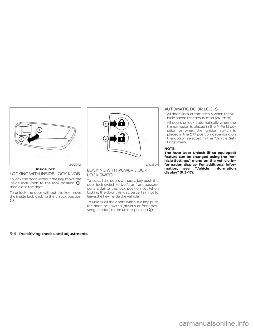 NISSAN MURANO 2022  Owners Manual 3-6Pre-driving checks and adjustments 