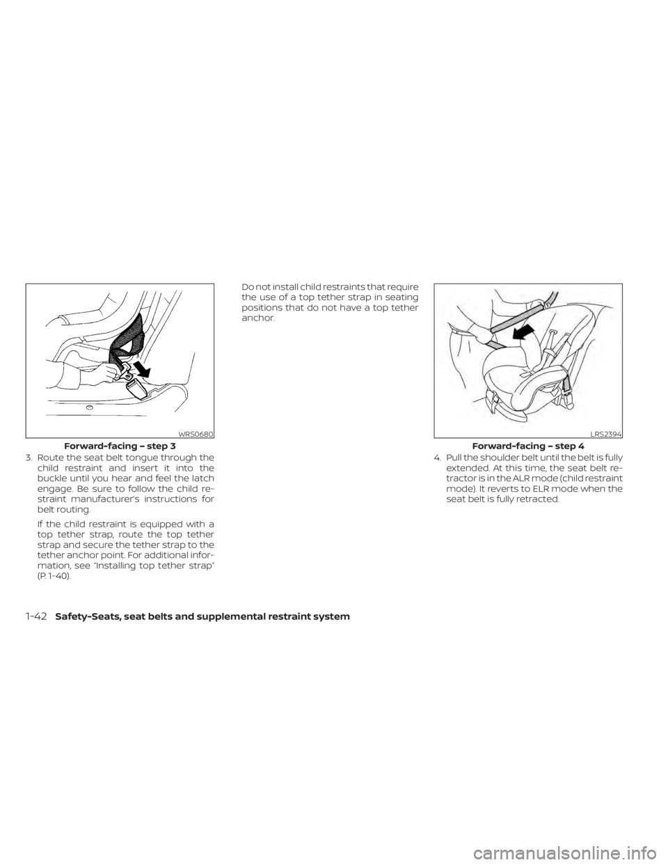NISSAN MURANO 2022 Workshop Manual WRS0680
Forward-facing – step 3 