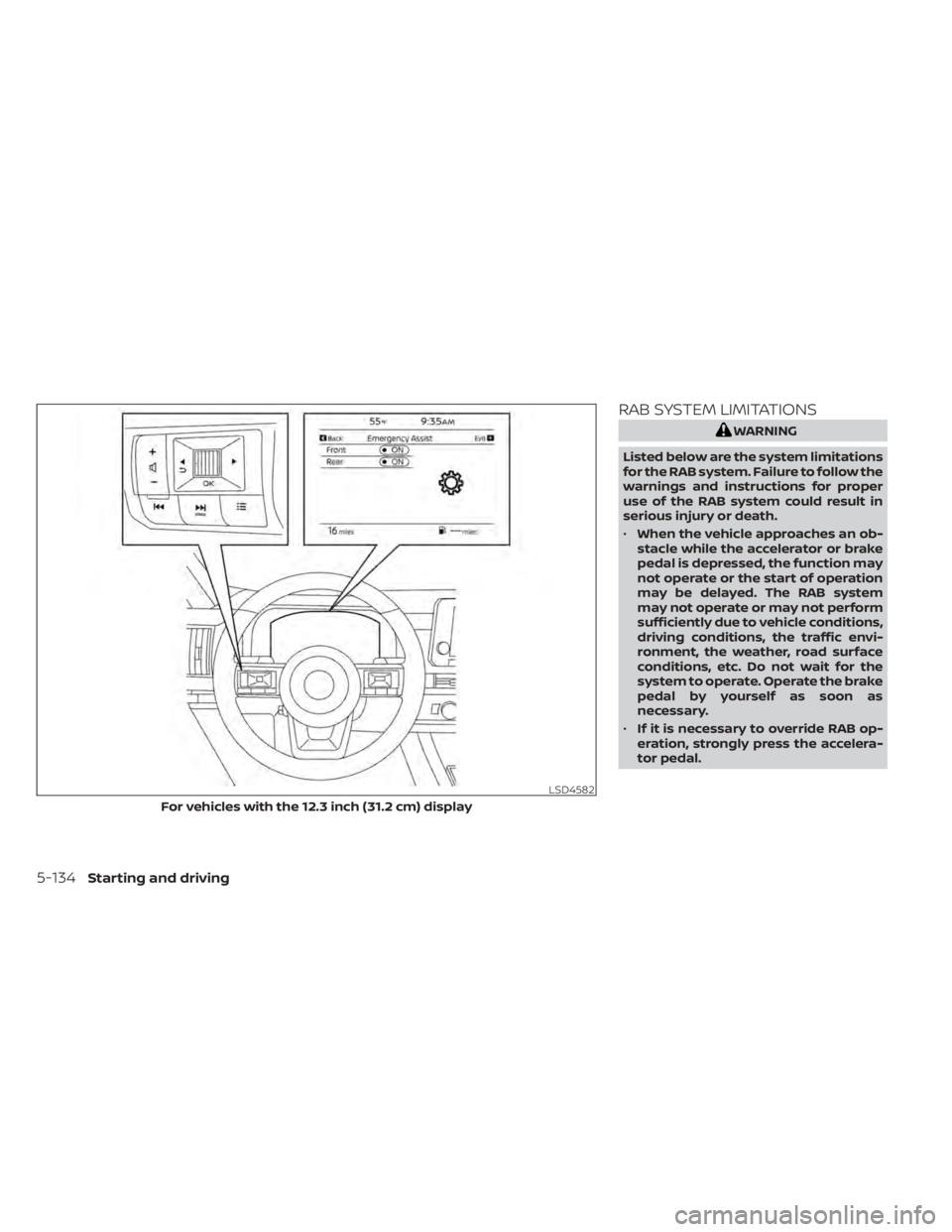 NISSAN PATHFINDER 2023  Owners Manual RAB SYSTEM LIMITATIONS
WARNING
Listed below are the system limitations
for the RAB system. Failure to follow the
warnings and instructions for proper
use of the RAB system could result in
serious inju