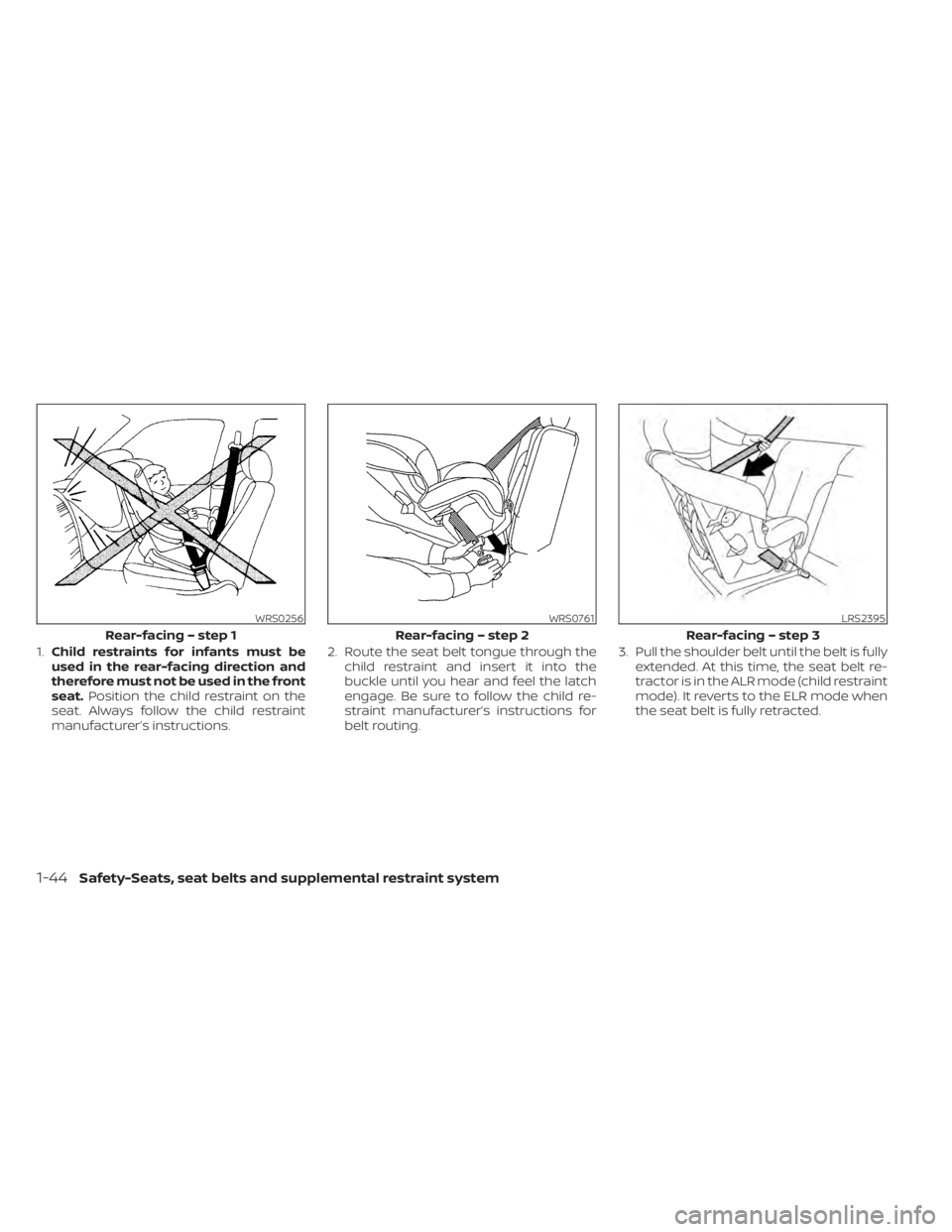 NISSAN PATHFINDER 2023 Repair Manual 1.Child restraints for infants must be
used in the rear-facing direction and
therefore must not be used in the front
seat. Position the child restraint on the
seat. Always follow the child restraint
m NISSAN PATHFINDER 2023 Repair Manual 1.Child restraints for infants must be
used in the rear-facing direction and
therefore must not be used in the front
seat. Position the child restraint on the
seat. Always follow the child restraint
m