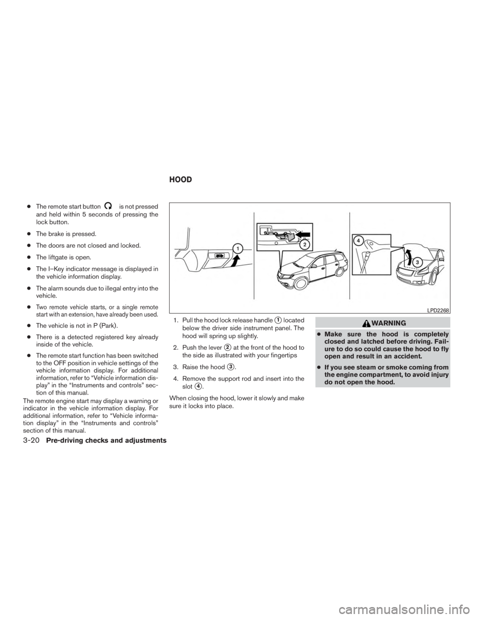 NISSAN PATHFINDER PLATINUM 2017  Owners Manual ●The remote start button 