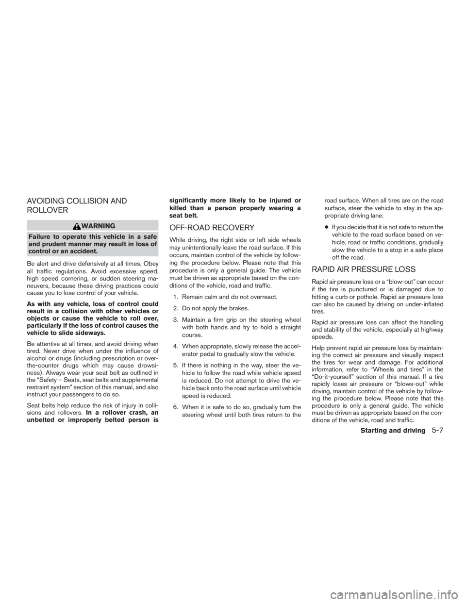 NISSAN PATHFINDER PLATINUM 2017  Owners Manual AVOIDING COLLISION AND
ROLLOVER 