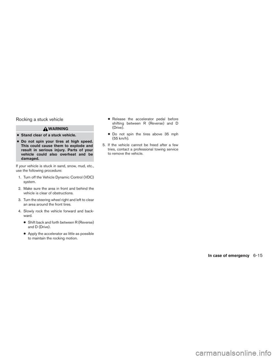 NISSAN PATHFINDER PLATINUM 2017  Owners Manual Rocking a stuck vehicle 