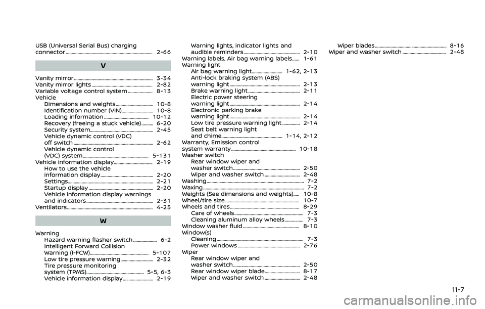NISSAN QASHQAI 2023  Owners Manual USB (Universal Serial Bus) charging
connector ........................................................................\
.. 2-66
V
Vanity mirror ........................................................