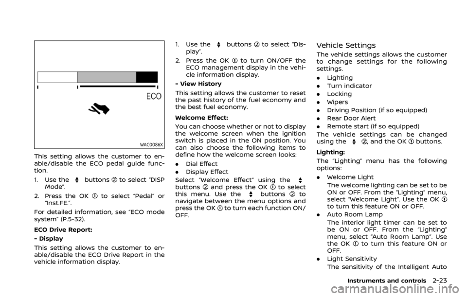 NISSAN QASHQAI 2022  Owners Manual WARNING
.Radio waves could adversely af-
fect electric medical equipment.
Those who use a pacemaker
should contact the electric med-
ical equipment manufacturer for
the possible influences before
use.