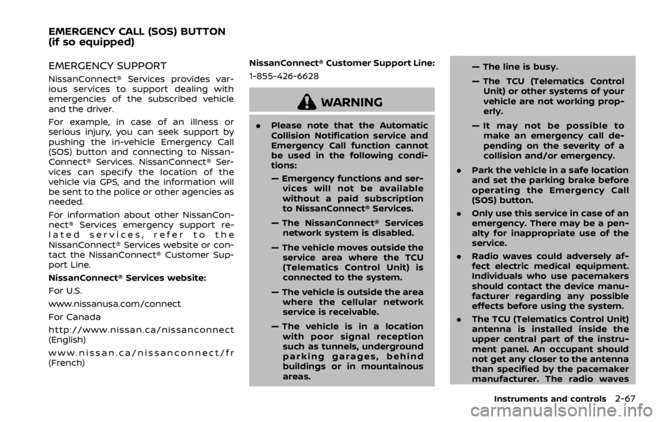 NISSAN QASHQAI 2022  Owners Manual Conventional (fixed speed) cruise
control mode .................................................................. 5-91
CoolantCapacities and
recommended fluids/lubricants............... 10-2
Changing 