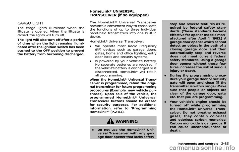 NISSAN QASHQAI 2022  Owners Manual WARNING
Be sure the engine and ignition
switch are off and that the parking
brake is applied. 