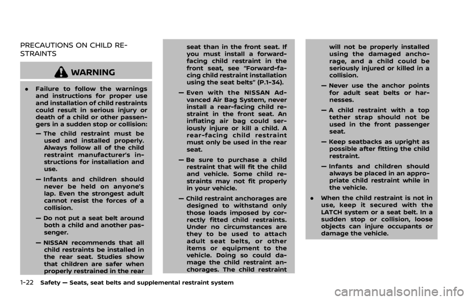 NISSAN QASHQAI 2021 Owners Guide PRECAUTIONS ON CHILD RE-
STRAINTS NISSAN QASHQAI 2021 Owners Guide PRECAUTIONS ON CHILD RE-
STRAINTS