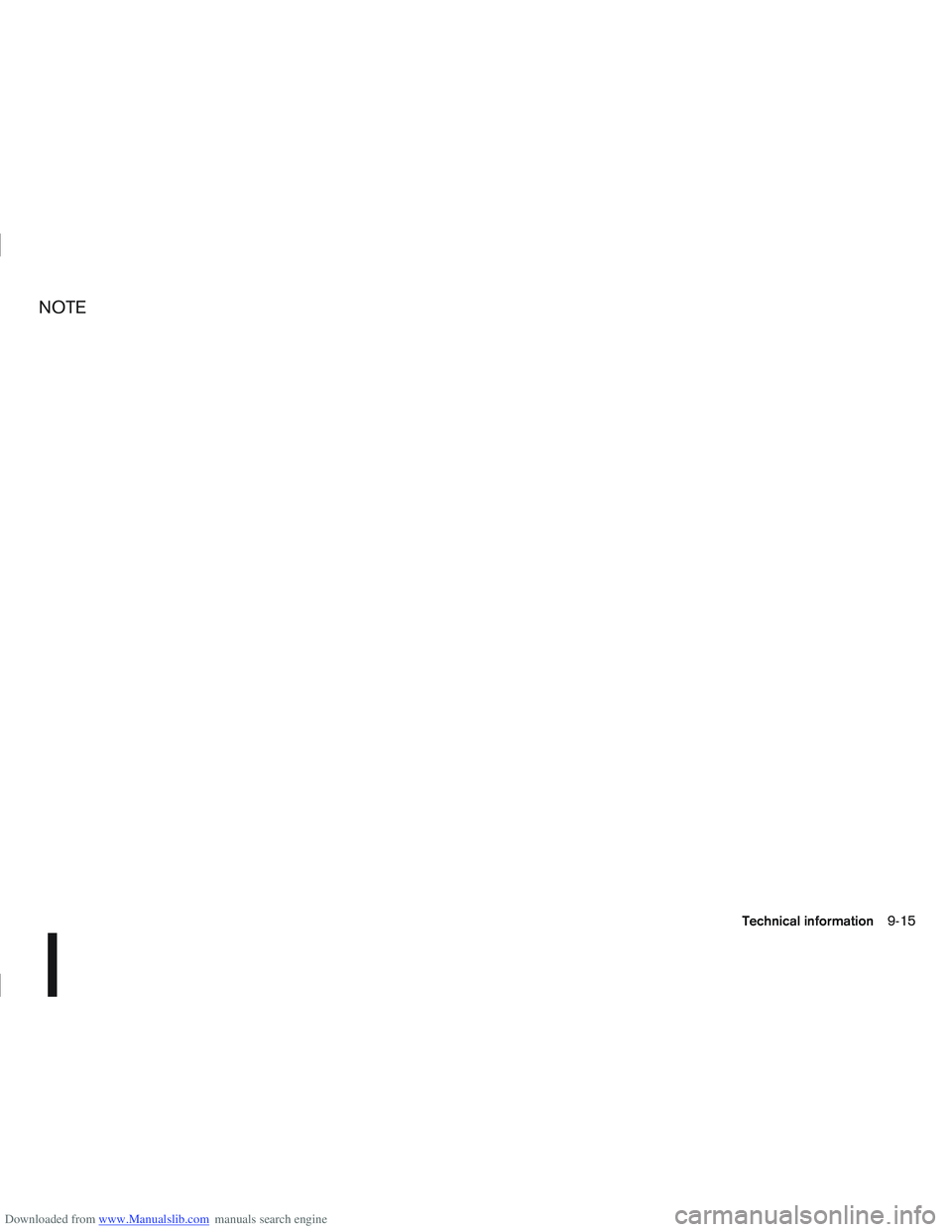 NISSAN QASHQAI 2010  Owners Manual Downloaded from www.Manualslib.com manuals search engine NOTE
Technical information9-15  