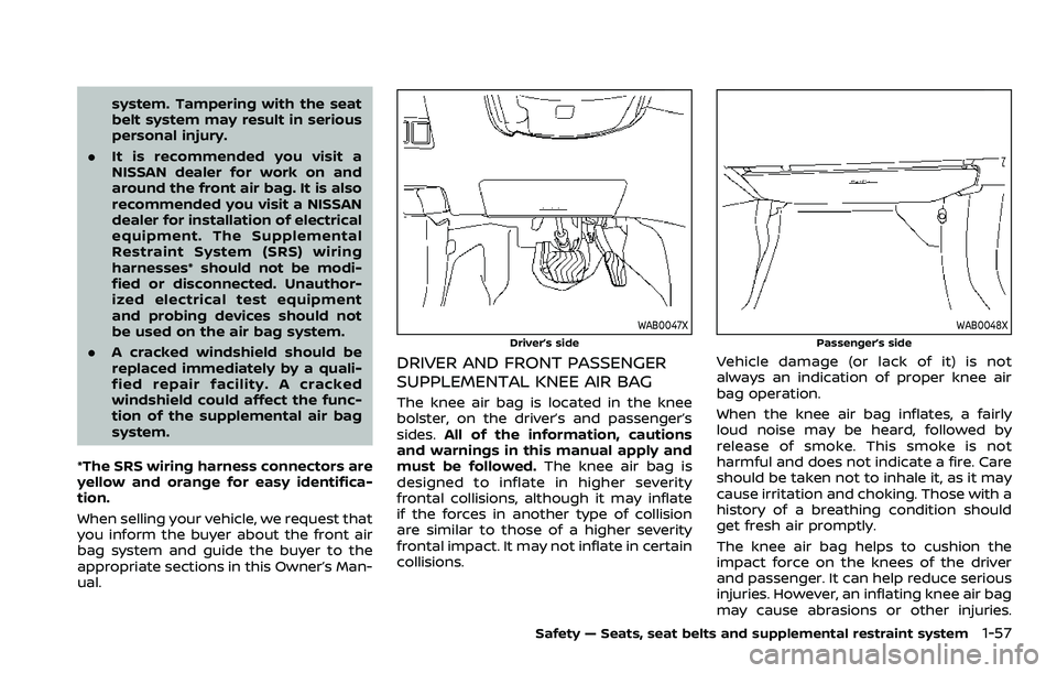 NISSAN ROGUE 2023 Manual PDF system. Tampering with the seat
belt system may result in serious
personal injury.
. It is recommended you visit a
NISSAN dealer for work on and
around the front air bag. It is also
recommended you vi