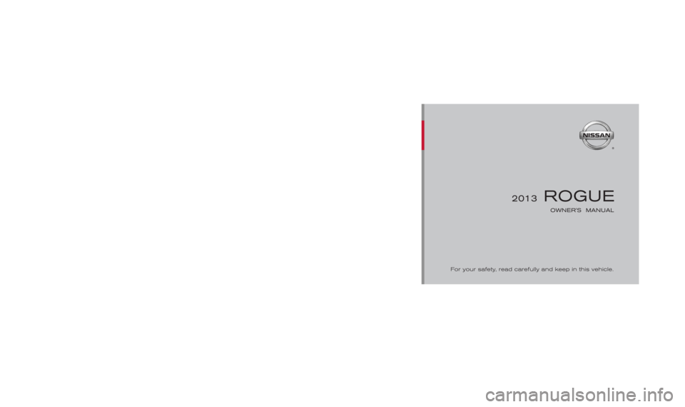 NISSAN ROGUE SPECIAL EDITION 2013 Owners Manual NISSAN ROGUE SPECIAL EDITION 2013 Owners Manual