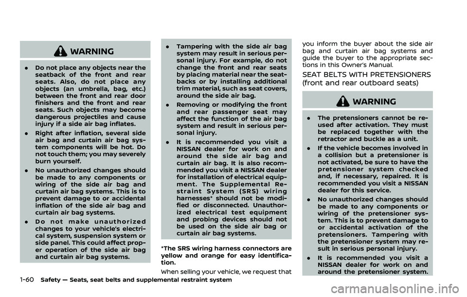 NISSAN ROGUE SPORT 2022 Manual PDF 1-60Safety — Seats, seat belts and supplemental restraint system
WARNING
.Do not place any objects near the
seatback of the front and rear
seats. Also, do not place any
objects (an umbrella, bag, et NISSAN ROGUE SPORT 2022 Manual PDF 1-60Safety — Seats, seat belts and supplemental restraint system
WARNING
.Do not place any objects near the
seatback of the front and rear
seats. Also, do not place any
objects (an umbrella, bag, et