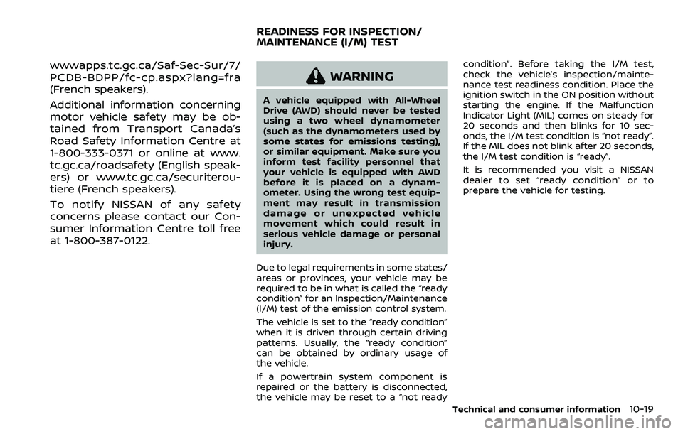 NISSAN ROGUE SPORT 2021 Owners Manual wwwapps.tc.gc.ca/Saf-Sec-Sur/7/
PCDB-BDPP/fc-cp.aspx?lang=fra
(French speakers).
Additional information concerning
motor vehicle safety may be ob-
tained from Transport Canada’s
Road Safety Informat NISSAN ROGUE SPORT 2021 Owners Manual wwwapps.tc.gc.ca/Saf-Sec-Sur/7/
PCDB-BDPP/fc-cp.aspx?lang=fra
(French speakers).
Additional information concerning
motor vehicle safety may be ob-
tained from Transport Canada’s
Road Safety Informat