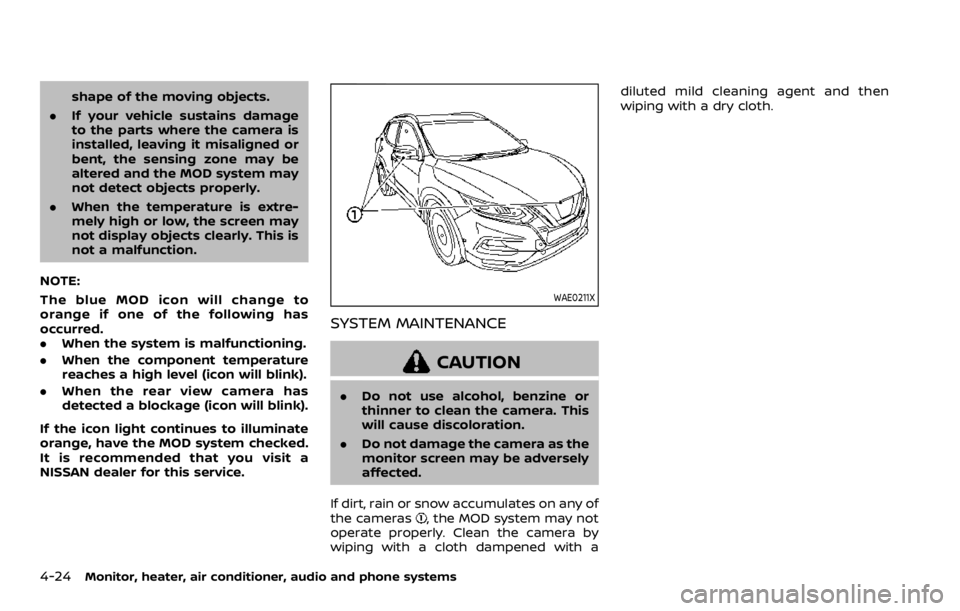 NISSAN ROGUE SPORT 2020 Owners Manual 4-24Monitor, heater, air conditioner, audio and phone systems
shape of the moving objects.
. If your vehicle sustains damage
to the parts where the camera is
installed, leaving it misaligned or
bent, NISSAN ROGUE SPORT 2020 Owners Manual 4-24Monitor, heater, air conditioner, audio and phone systems
shape of the moving objects.
. If your vehicle sustains damage
to the parts where the camera is
installed, leaving it misaligned or
bent,