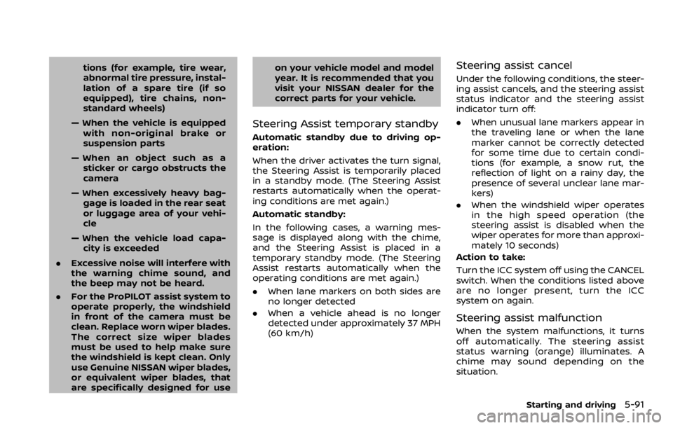 NISSAN ROGUE SPORT 2020 Owners Manual tions (for example, tire wear,
abnormal tire pressure, instal-
lation of a spare tire (if so
equipped), tire chains, non-
standard wheels)
— When the vehicle is equipped with non-original brake or
s NISSAN ROGUE SPORT 2020 Owners Manual tions (for example, tire wear,
abnormal tire pressure, instal-
lation of a spare tire (if so
equipped), tire chains, non-
standard wheels)
— When the vehicle is equipped with non-original brake or
s