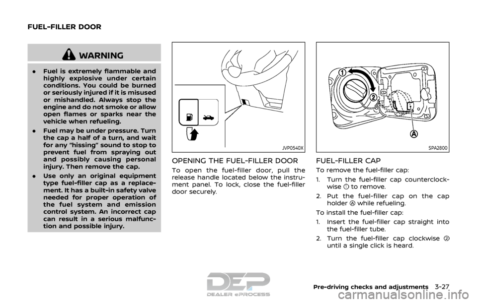 NISSAN ROGUE SPORT 2018 Owners Manual WARNING
.Fuel is extremely flammable and
highly explosive under certain
conditions. You could be burned
or seriously injured if it is misused
or mishandled. Always stop the
engine and do not smoke or NISSAN ROGUE SPORT 2018 Owners Manual WARNING
.Fuel is extremely flammable and
highly explosive under certain
conditions. You could be burned
or seriously injured if it is misused
or mishandled. Always stop the
engine and do not smoke or
