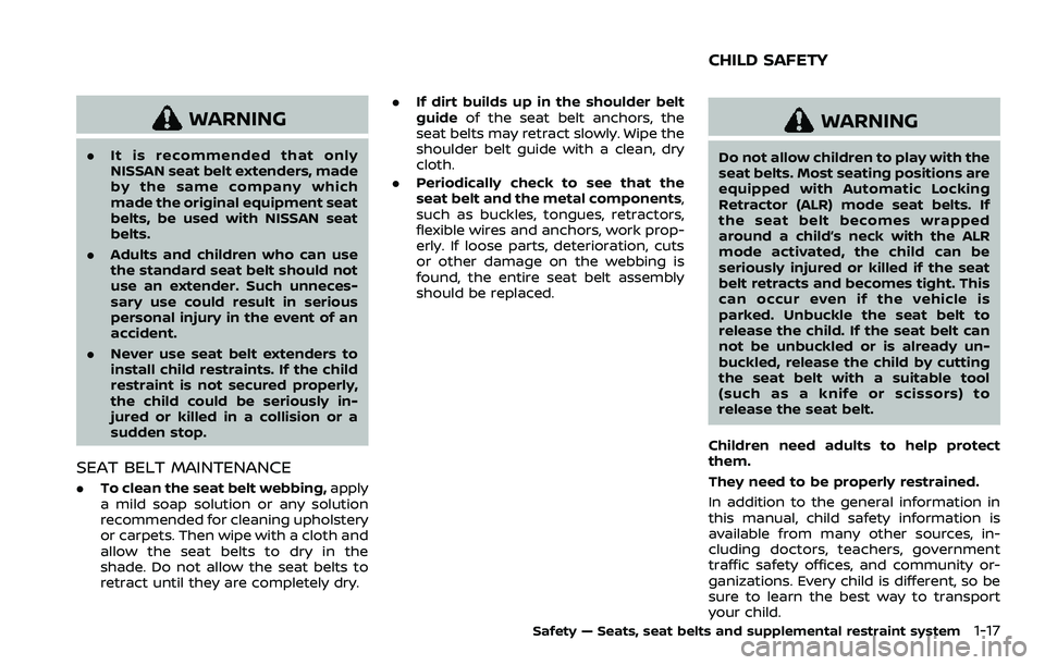 NISSAN ROGUE SPORT 2019 Owners Guide WARNING
.It is recommended that only
NISSAN seat belt extenders, made
by the same company which
made the original equipment seat
belts, be used with NISSAN seat
belts.
. Adults and children who can us NISSAN ROGUE SPORT 2019 Owners Guide WARNING
.It is recommended that only
NISSAN seat belt extenders, made
by the same company which
made the original equipment seat
belts, be used with NISSAN seat
belts.
. Adults and children who can us