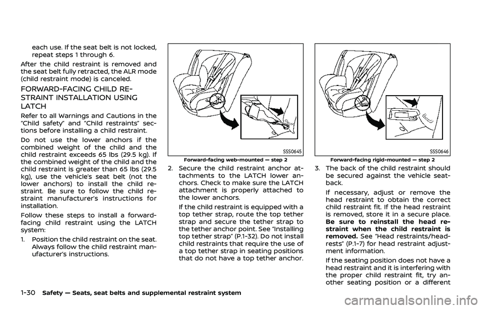 NISSAN ROGUE SPORT 2019 Service Manual 1-30Safety — Seats, seat belts and supplemental restraint system
each use. If the seat belt is not locked,
repeat steps 1 through 6.
After the child restraint is removed and
the seat belt fully retr NISSAN ROGUE SPORT 2019 Service Manual 1-30Safety — Seats, seat belts and supplemental restraint system
each use. If the seat belt is not locked,
repeat steps 1 through 6.
After the child restraint is removed and
the seat belt fully retr