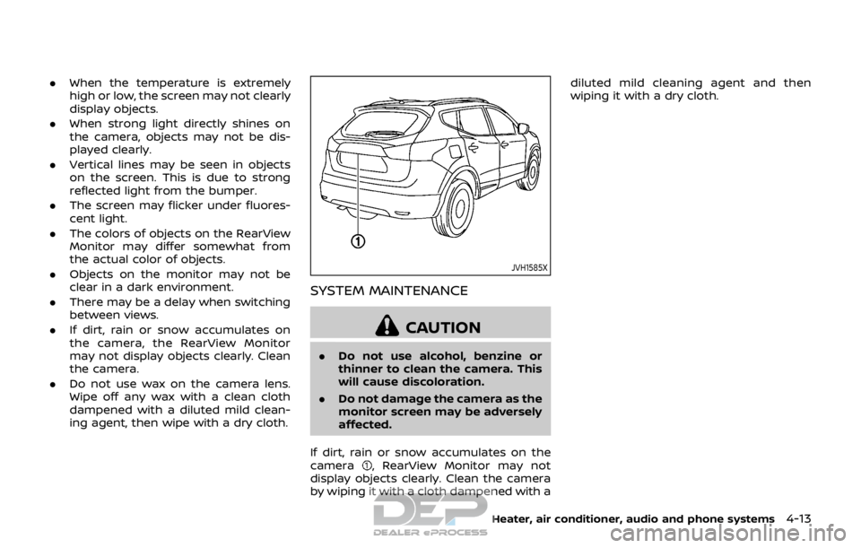 NISSAN ROGUE SPORT 2017 Owners Manual .When the temperature is extremely
high or low, the screen may not clearly
display objects.
. When strong light directly shines on
the camera, objects may not be dis-
played clearly.
. Vertical lines NISSAN ROGUE SPORT 2017 Owners Manual .When the temperature is extremely
high or low, the screen may not clearly
display objects.
. When strong light directly shines on
the camera, objects may not be dis-
played clearly.
. Vertical lines