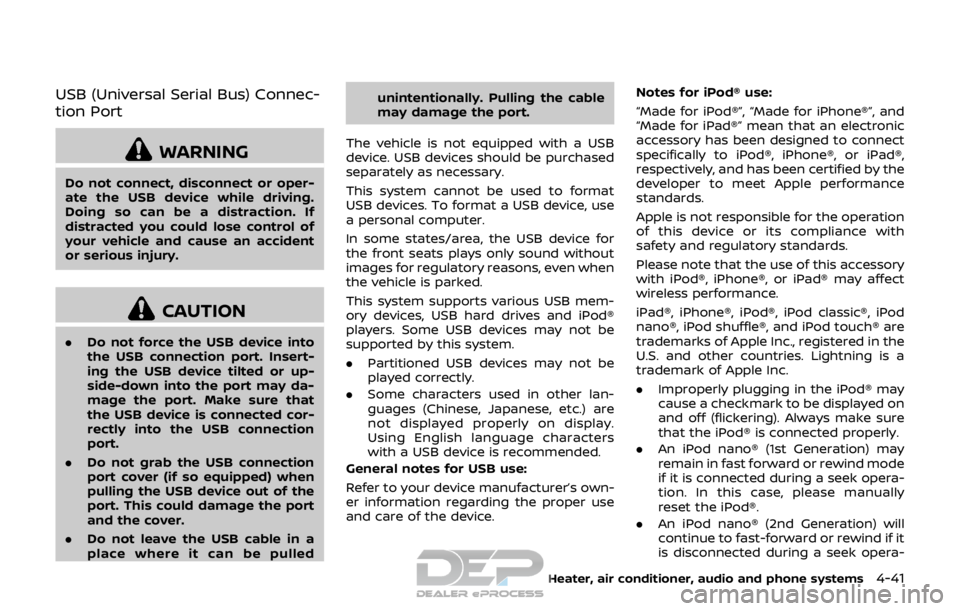 NISSAN ROGUE SPORT 2017 Owners Manual USB (Universal Serial Bus) Connec-
tion Port
WARNING
Do not connect, disconnect or oper-
ate the USB device while driving.
Doing so can be a distraction. If
distracted you could lose control of
your v NISSAN ROGUE SPORT 2017 Owners Manual USB (Universal Serial Bus) Connec-
tion Port
WARNING
Do not connect, disconnect or oper-
ate the USB device while driving.
Doing so can be a distraction. If
distracted you could lose control of
your v