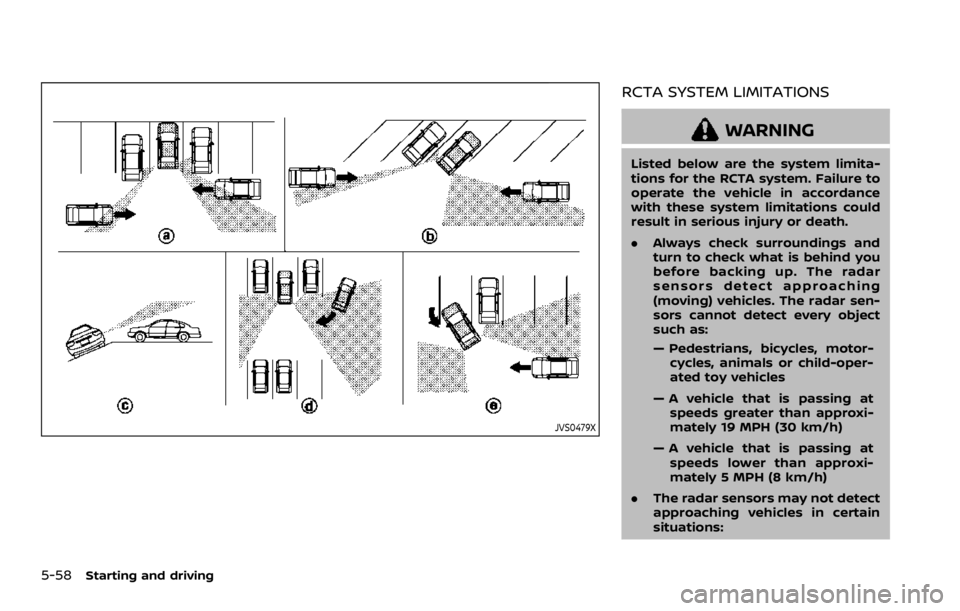 NISSAN ROGUE 2022 Owners Manual JVS0479X
RCTA SYSTEM LIMITATIONS NISSAN ROGUE 2022 Owners Manual JVS0479X
RCTA SYSTEM LIMITATIONS