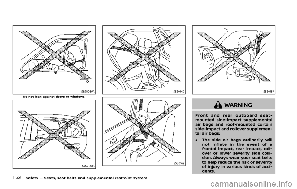 NISSAN ROGUE 2022 Repair Manual SSS0059A
Do not lean against doors or windows. 