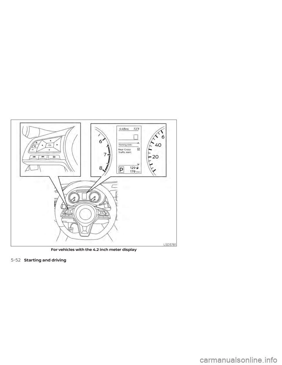 NISSAN SENTRA 2021  Owners Manual LSD3781
For vehicles with the 4.2 inch meter display 