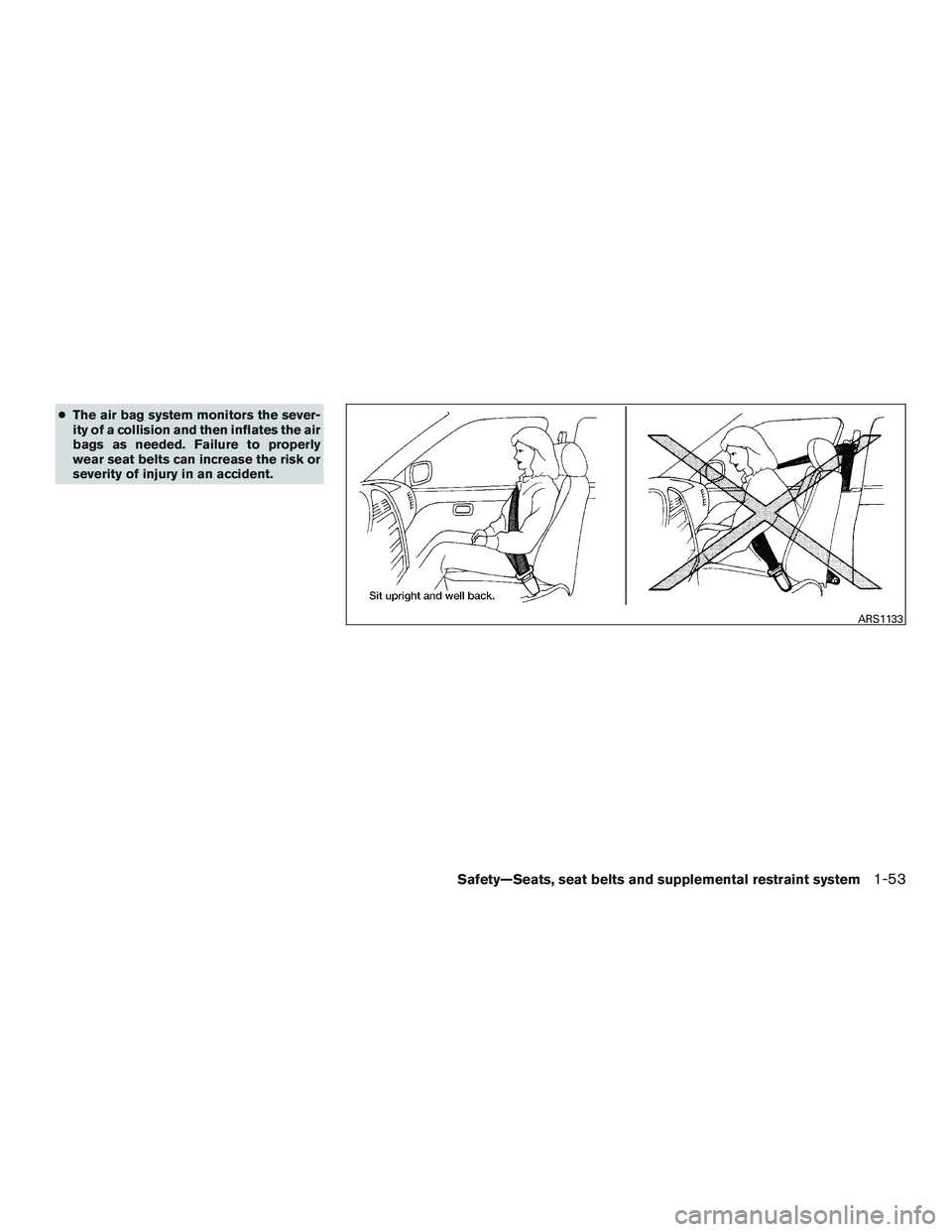 NISSAN TITAN XD 2017 Manual PDF ●The air bag system monitors the sever-
ity of a collision and then inflates the air
bags as needed. Failure to properly
wear seat belts can increase the risk or
severity of injury in an accident. 