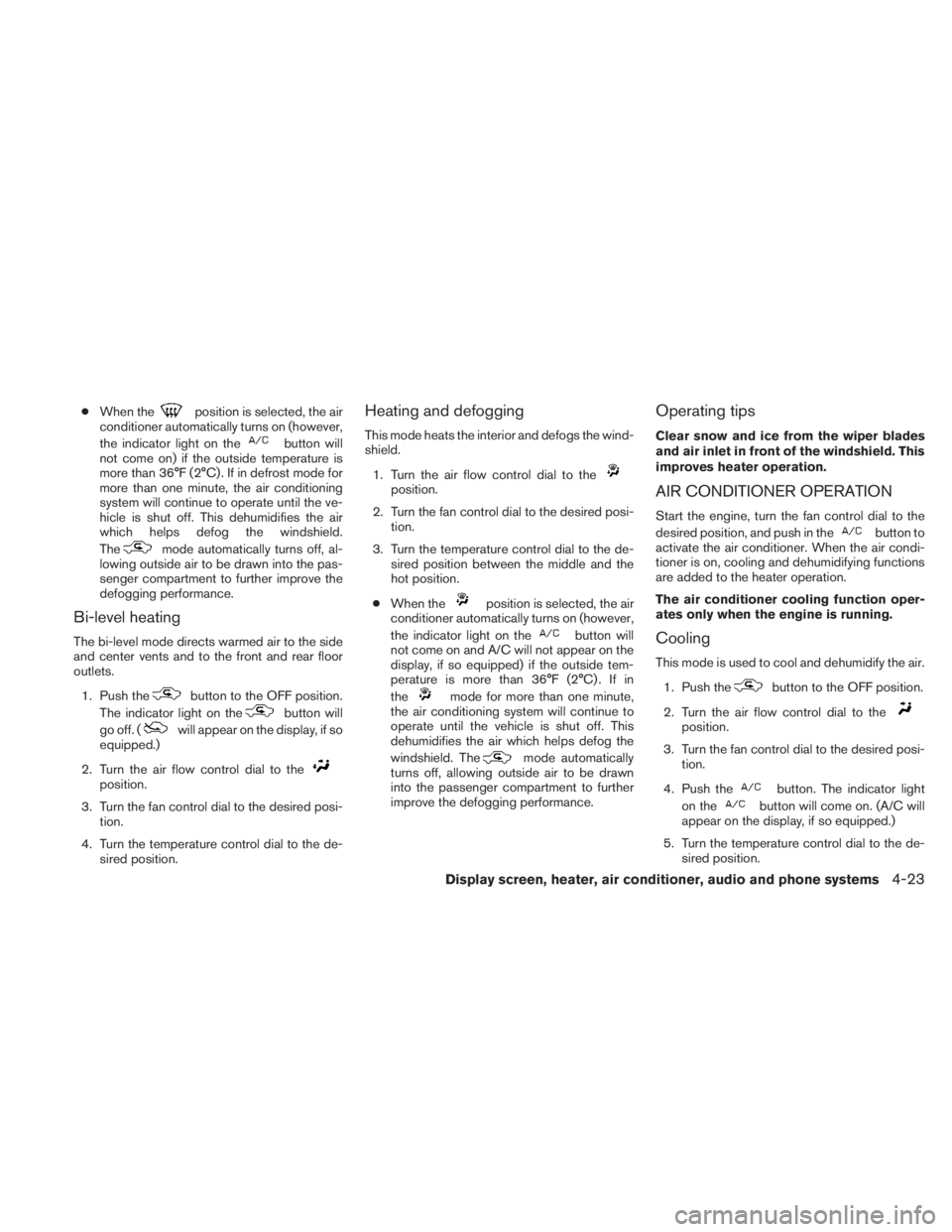 NISSAN TITAN 2010  Owners Manual ●When the 