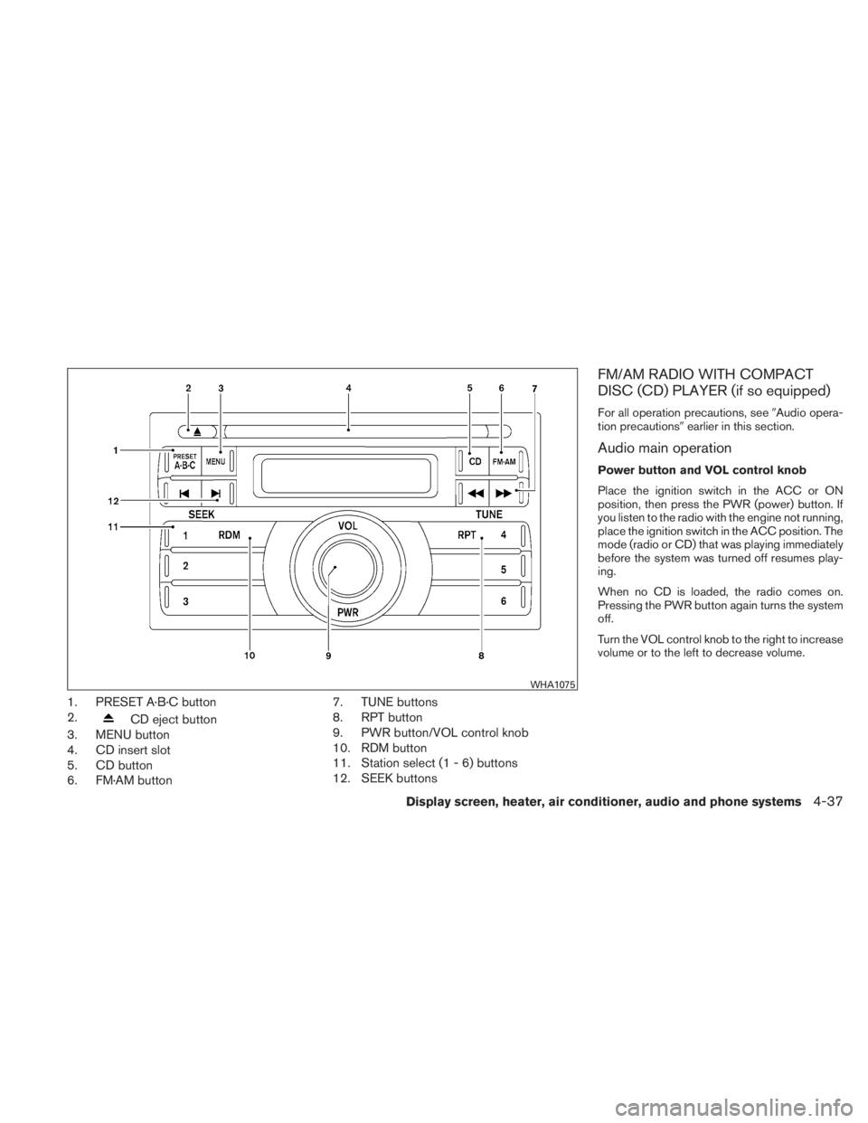 NISSAN TITAN 2010  Owners Manual 1. PRESET A·B·C button
2. 