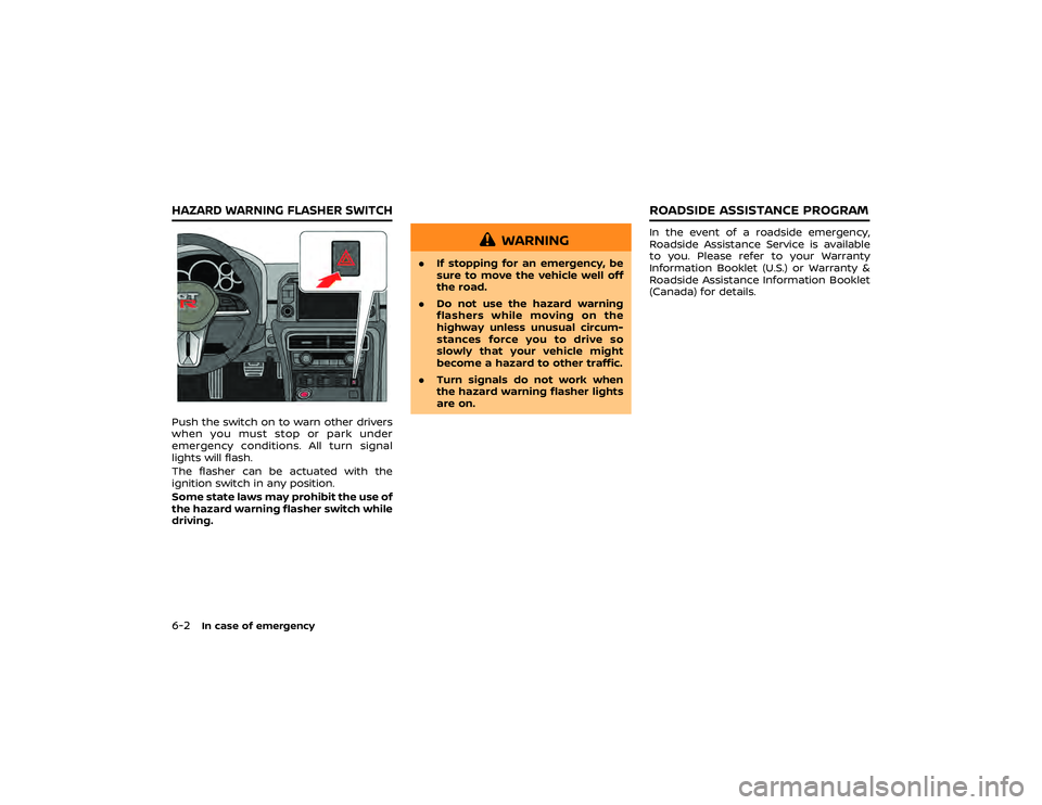 NISSAN GT-R 2022 Owners Manual WARNING/INDICATOR LIGHTS (yel-
low)See
“Warning display” page 2-36 and
“Vehicle information display” page 2-
13.
warning light comes on when the
ignition switch is pushed to ON. It turns
off s NISSAN GT-R 2022 Owners Manual WARNING/INDICATOR LIGHTS (yel-
low)See
“Warning display” page 2-36 and
“Vehicle information display” page 2-
13.
warning light comes on when the
ignition switch is pushed to ON. It turns
off s