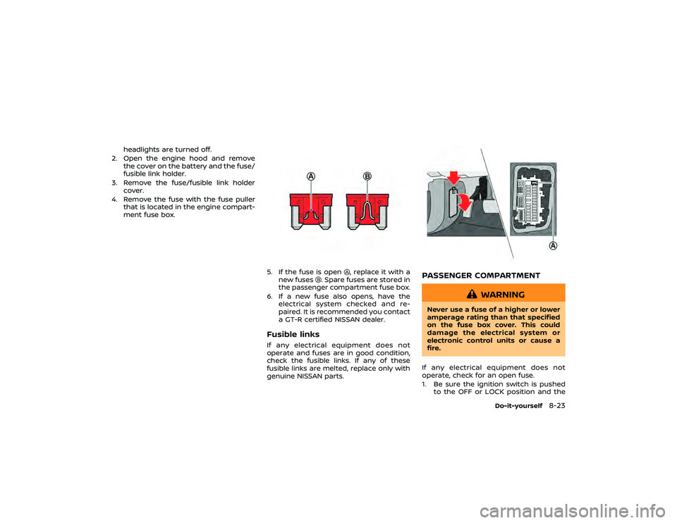 NISSAN GT-R 2022  Owners Manual and odorless carbon monoxide.
Carbon monoxide is dangerous. It
can cause unconsciousness or
death.
PROGRAMMING HomeLink