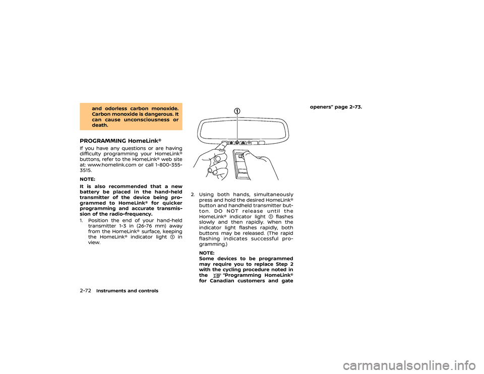 NISSAN GT-R 2021  Owners Manual position.
. Transmission oil temperature is 284°F
(140°C) or higher:
If the transmission oil temperature
increases to over 284°F (140°C), the
color of the meter display changes to
red. However, th