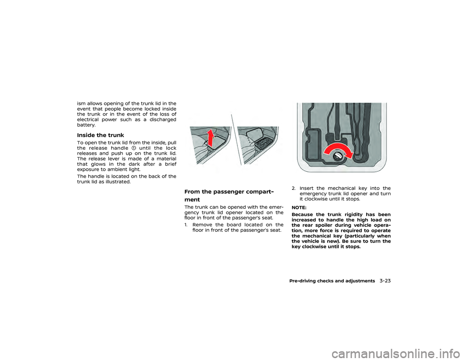 NISSAN GT-R 2021 Owners Manual : Except for NISMO models: NISMO models
ITEMS GT-R SPECIFIED FUEL
Fuel Unleaded premium gasoline with
an octane rating of at least 93 AKI
(Anti-Knock Index) number (Re-
search octane number 98)*1
*1: NISSAN GT-R 2021 Owners Manual : Except for NISMO models: NISMO models
ITEMS GT-R SPECIFIED FUEL
Fuel Unleaded premium gasoline with
an octane rating of at least 93 AKI
(Anti-Knock Index) number (Re-
search octane number 98)*1
*1: