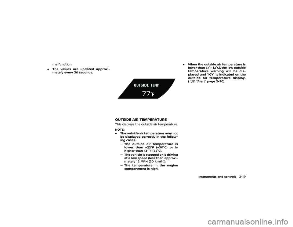 NISSAN GT-R 2020  Owners Manual NOTICE
Some cleaners may cause the paint
to peel or cause spots to occur. If
using a cleaner, it is recommended
you consult with a GT-R certified
NISSAN dealer.
MOST COMMON FACTORS CON-
TRIBUTING TO V