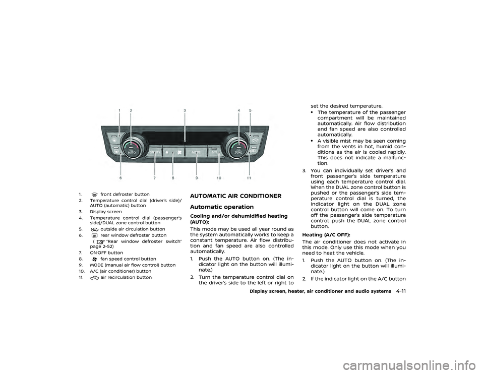 NISSAN GT-R 2020  Owners Manual NOTICE
.When the temperature of the
engine coolant and transmission
oil is high or low, the function
cannot be used. The temperature
range in which the R mode start
function can be used:
— Engine co