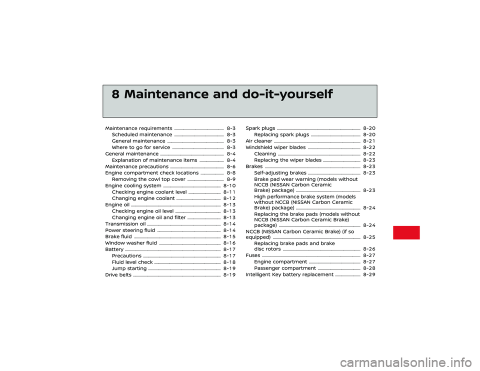NISSAN GT-R 2019  Owners Manual If the temperature is lower than approxi-
mately 158°F (70°C), drive the vehicle until
it reaches normal operating temperature.
If the temperature is higher than 230°F
(110°C), perform cool-down d
