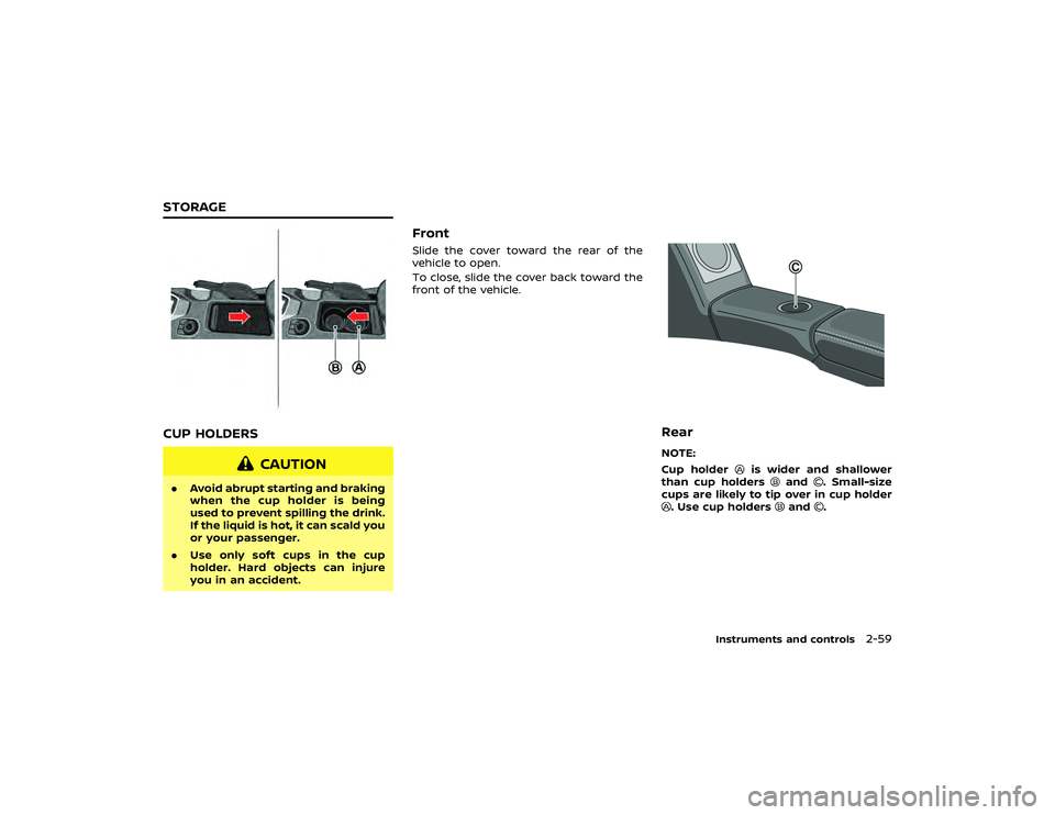 NISSAN GT-R 2018 Owners Manual HOW TO TURN ON AND OFF PRE-
DICTIVE COURSE LINESIf the RearView Monitor is in operation
and the rear view is displayed, turn on
and off the predictive course line setting
according to the following pr NISSAN GT-R 2018 Owners Manual HOW TO TURN ON AND OFF PRE-
DICTIVE COURSE LINESIf the RearView Monitor is in operation
and the rear view is displayed, turn on
and off the predictive course line setting
according to the following pr