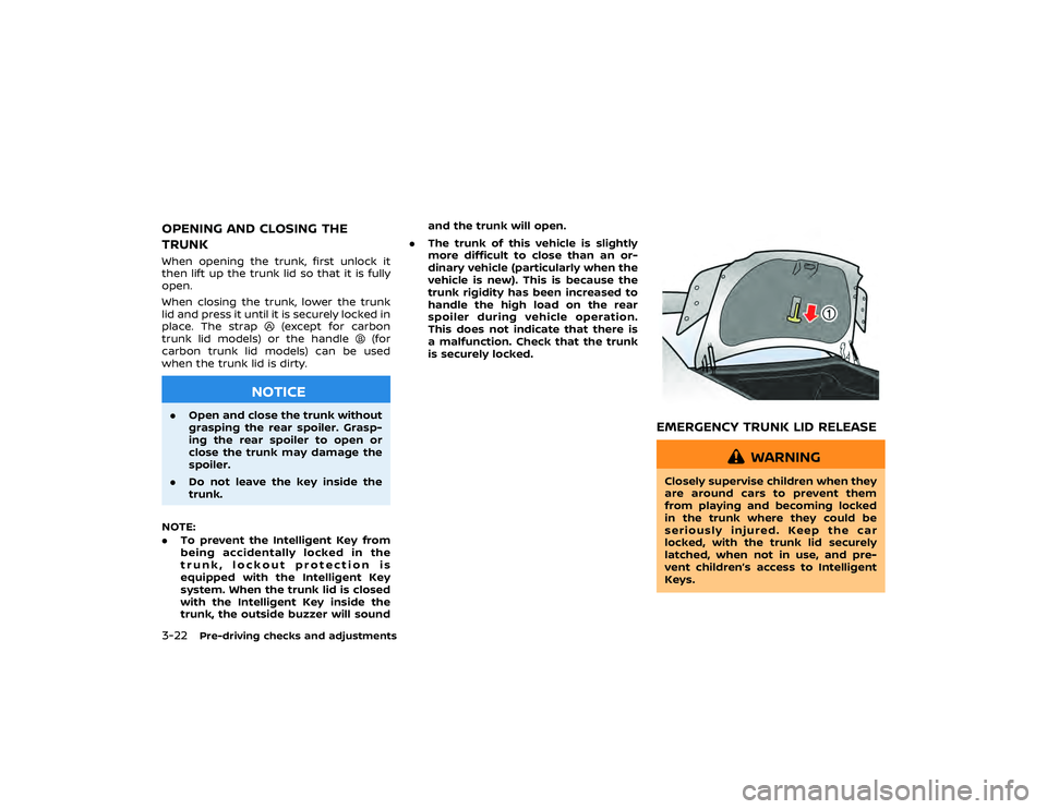 NISSAN GT-R 2018 Owners Manual inflation, alignment, driving habits
and road conditions affect tire wear
and when tires should be replaced.
Setting the tire maintenance remin-
der for a certain driving distance
does not mean your t NISSAN GT-R 2018 Owners Manual inflation, alignment, driving habits
and road conditions affect tire wear
and when tires should be replaced.
Setting the tire maintenance remin-
der for a certain driving distance
does not mean your t