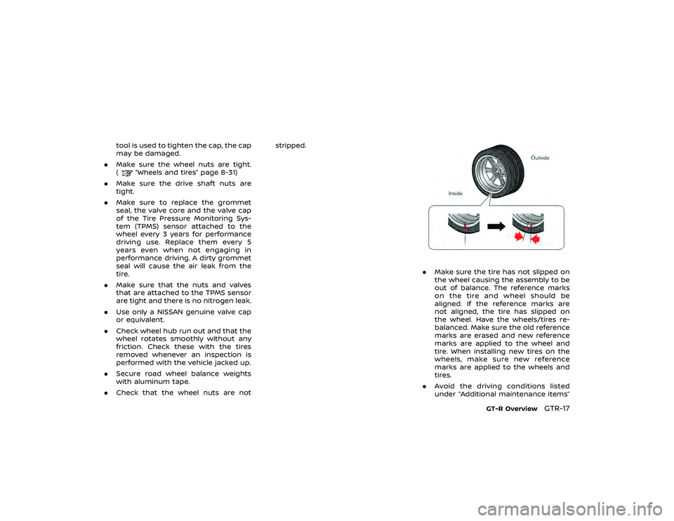 NISSAN GT-R 2018 Owners Manual other reproductive harm. To mini-
mize exposure, avoid breathing ex-
haust, do not idle the engine except
as necessary, service your vehicle in
a well-ventilated area and wear
gloves or wash your hand NISSAN GT-R 2018 Owners Manual other reproductive harm. To mini-
mize exposure, avoid breathing ex-
haust, do not idle the engine except
as necessary, service your vehicle in
a well-ventilated area and wear
gloves or wash your hand
