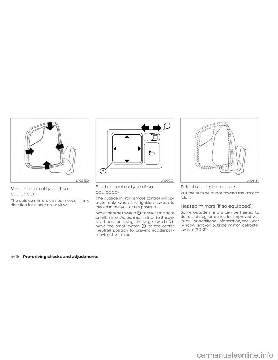 NISSAN NV200 2021  Owners Manual LPD3130LPD0237LPD3131
3-18Pre-driving checks and adjustments 